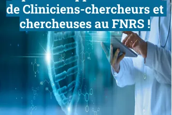 8 postes supplémentaires de Cliniciens-chercheurs et chercheuses au FNRS !