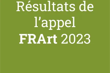 FRArt : Résultats des appels à propositions