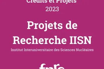 Résultats de l'appel Crédits et Projets : instrument Projets de Recherche IISN !