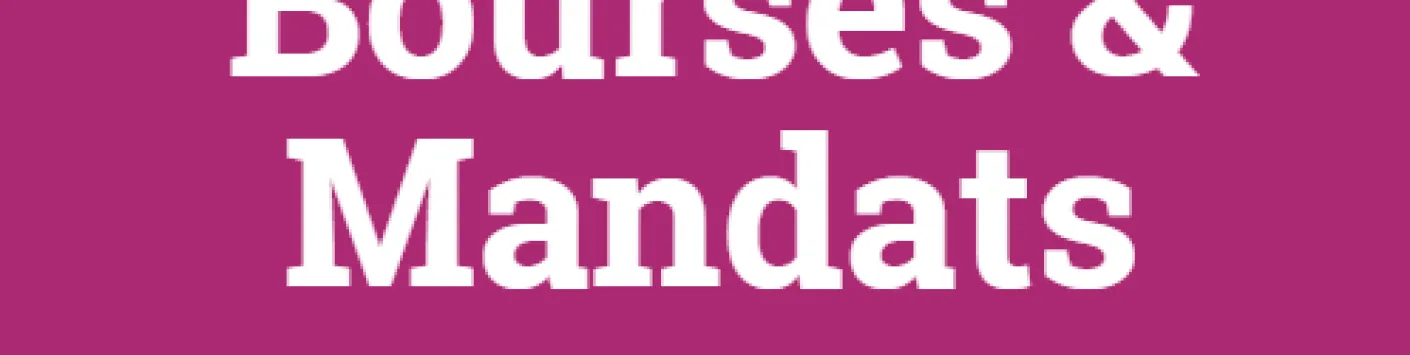 Ouverture de l'appel Bourses et Mandats 2024