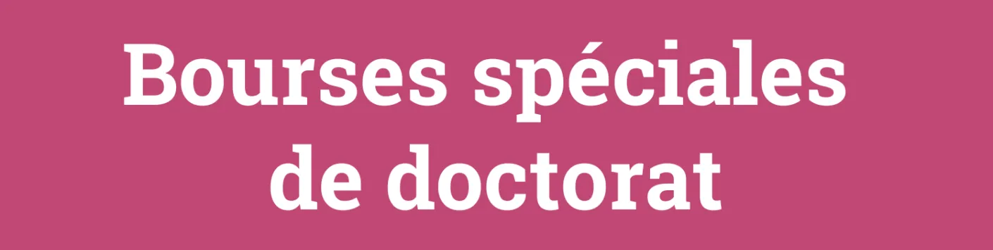 Bourses spéciales de doctorat - Résultats de l'appel Bourses et Mandats 2024