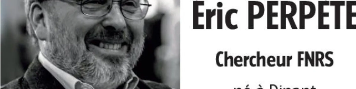 Nous avons l'immense tristesse de vous faire part du décès de Monsieur Eric Perpète, Maître de recherches FNRS à UNamur et membre du C.A. du FRIA. 