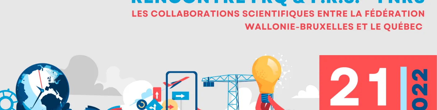 Conférence (Montréal) : Les collaborations scientifiques entre la FWB et le Québec : Regards vers l'avenir