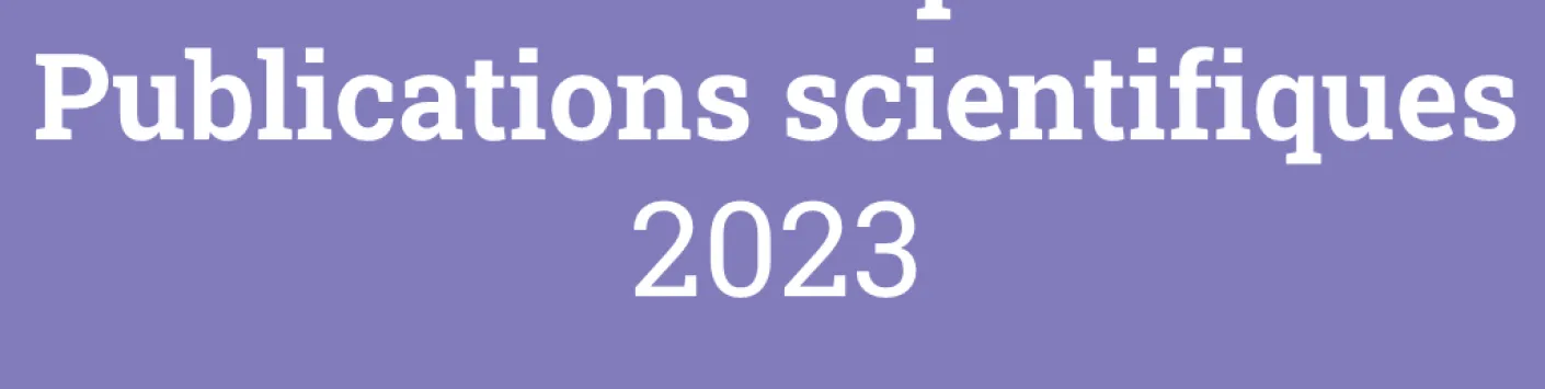 Résultats de l'appel subsides pour publications scientifiques 2023