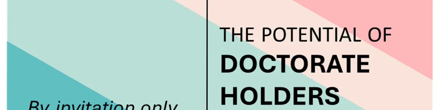 Talent in Demand : The Potential of Doctorate Holders…  (by invitation only)